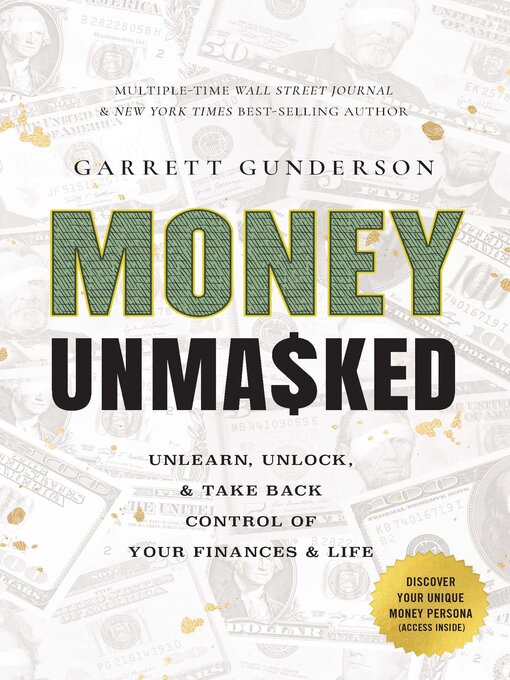 Title details for Money Unmasked by Garrett Gunderson - Wait list